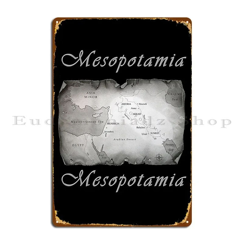 Mesopotamia Metal Plaque Poster Create Garage Club Pub Cinema Design Tin Sign Poster