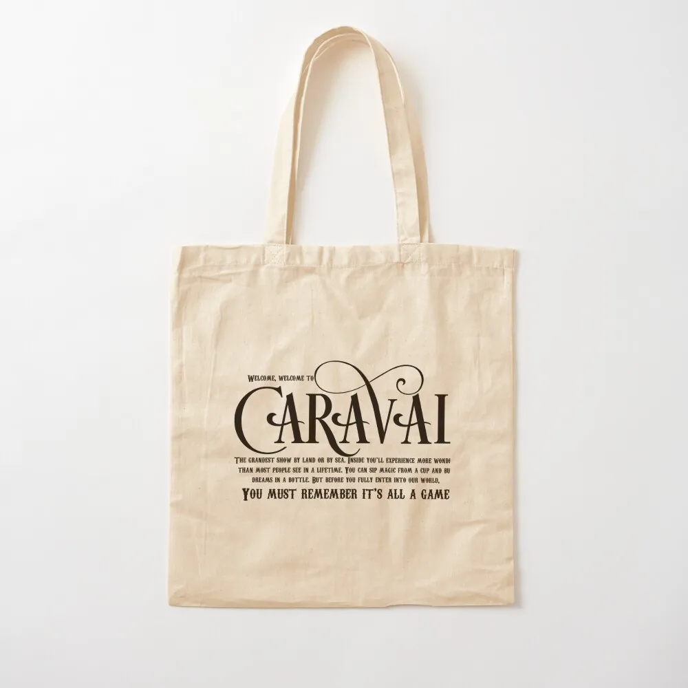 

Welcome to Caraval Tote Bag shopper bag women tote bag woman shopping bags foldable Canvas Tote