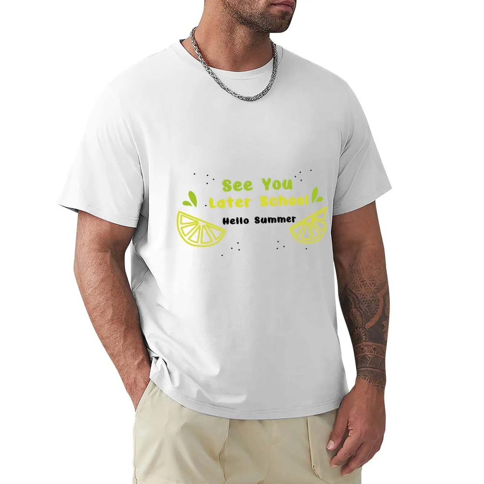 See You Later School Hello Summer, 2022 T-Shirt anime blanks mens funny t shirts