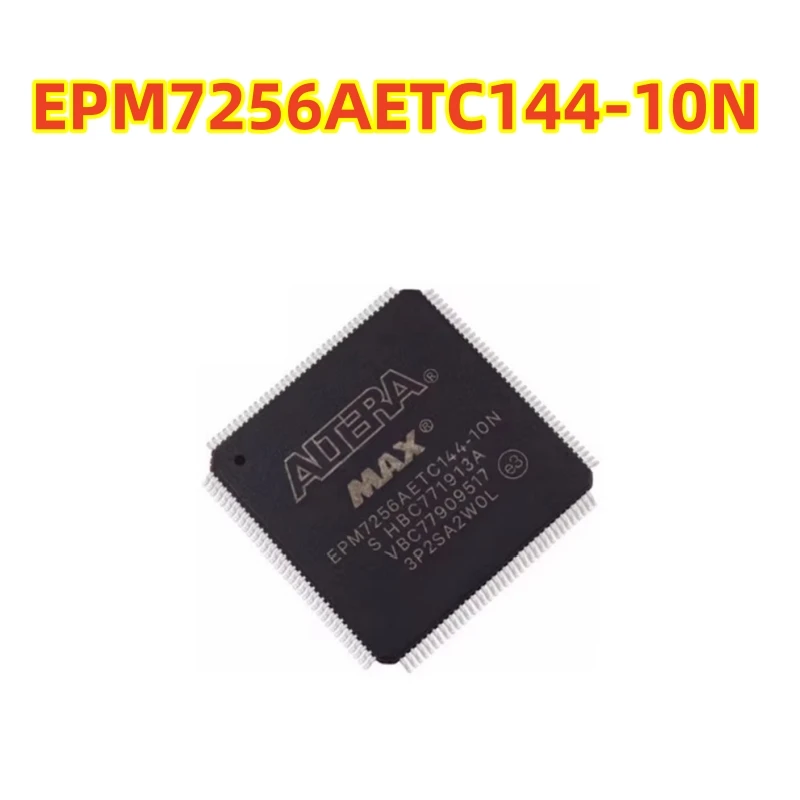 (1~100pcs) 100% new chip Genuine EPM7256AETC144-10N EPM7256AETC144-10 Complex Programmable Logic Device (CPLD) 144-TQFP