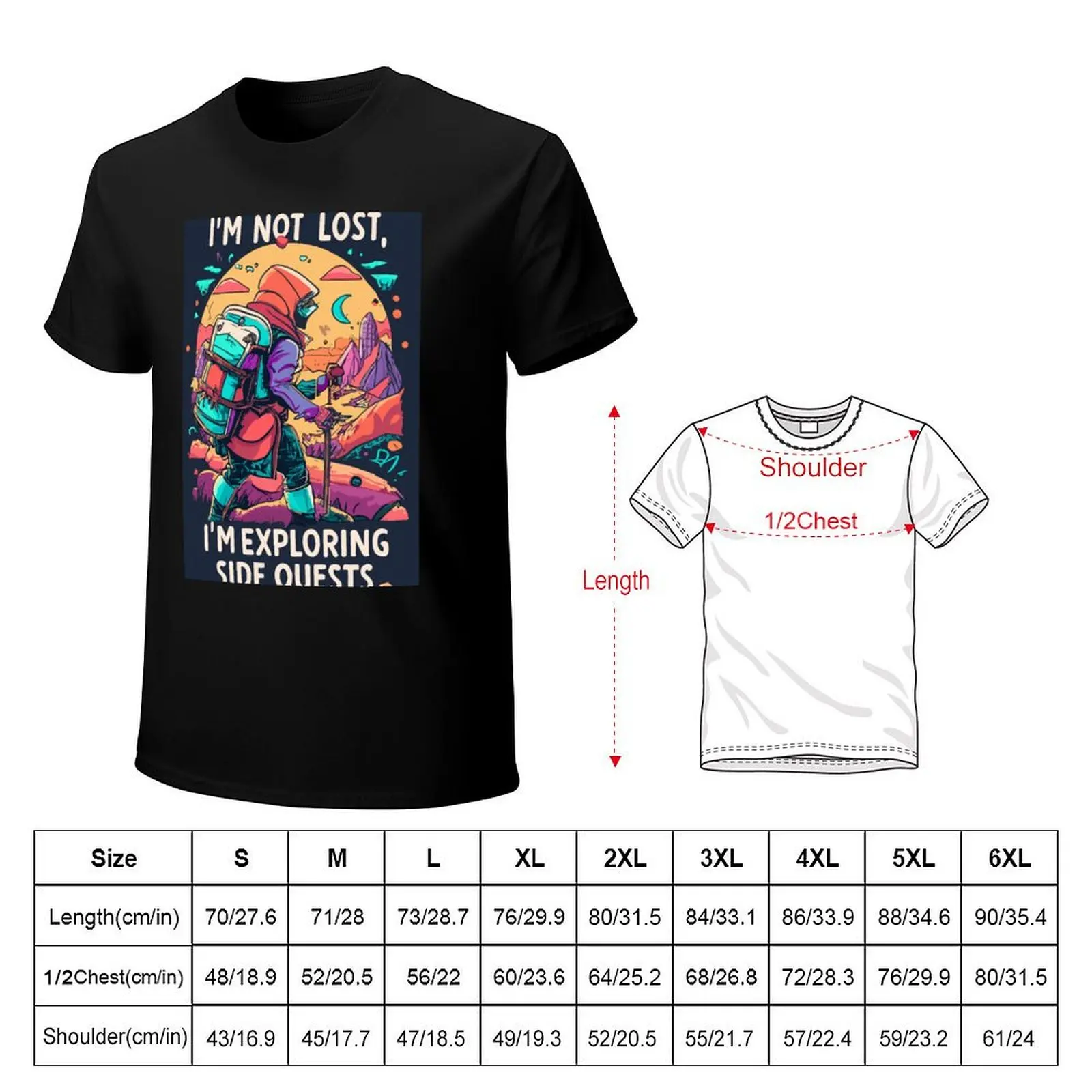 I'm not lost, I'm exploring side quests - Role-Playing Games - Video Games T-Shirt man t shirt cotton T-Shirt