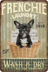 Vintage Metal Plaque Poster French Bulldog Laundry Wash And Dry Retro Metal Tin Sign Plaque Wall Decor Gift For Bathroom Theater