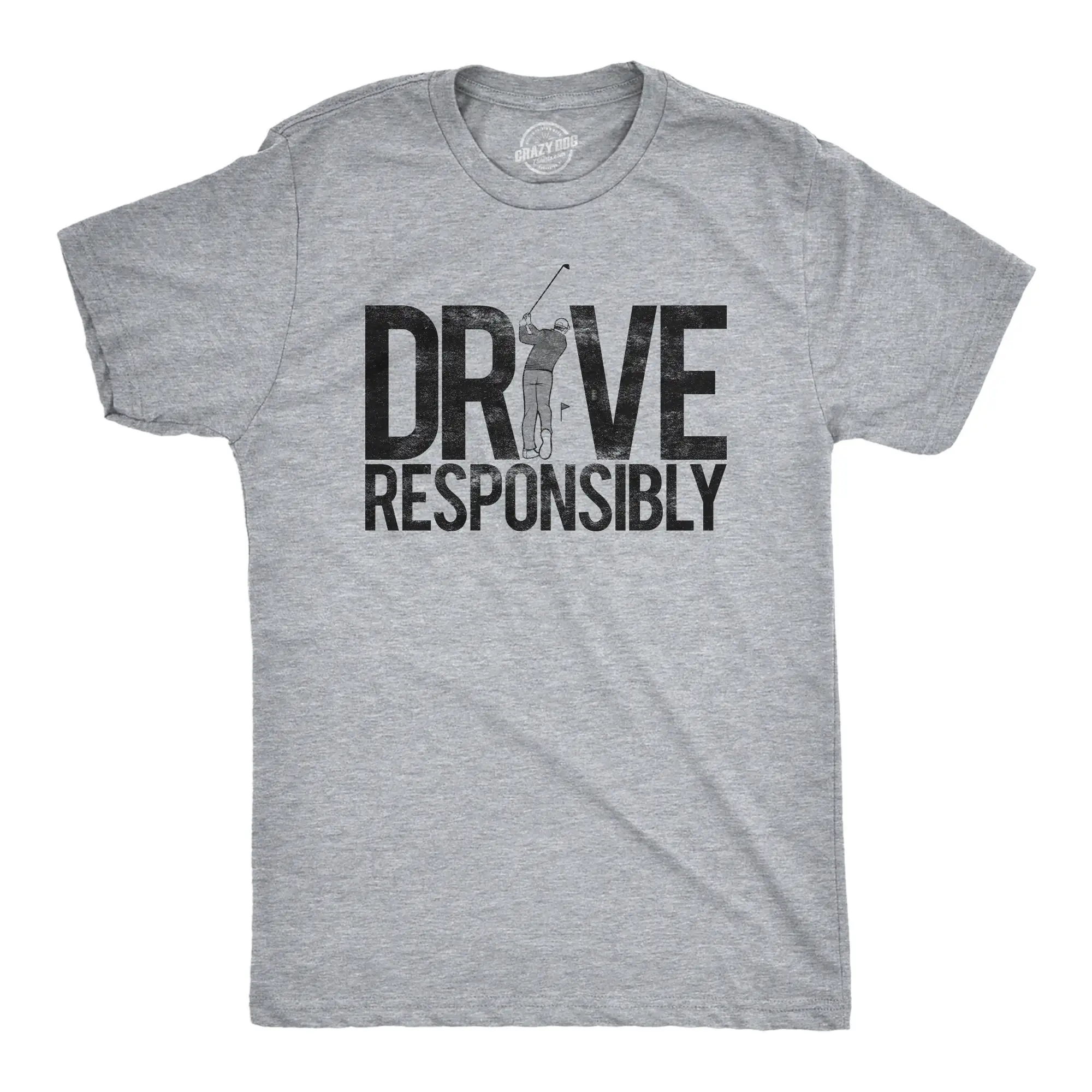 

Funny Mens Golfing T Shirt Golfers S Present For Golfer Father'S Day Drive Responsibly