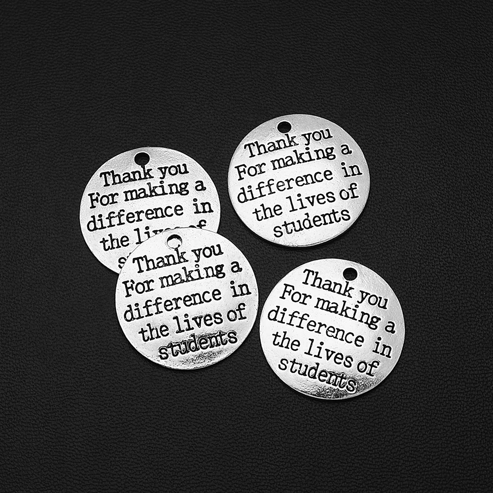 10pcs/lot--25mm Thank You For Making A Difference In The Lives Of Students Charms Pendants For Diy Jewelry Making Supplies