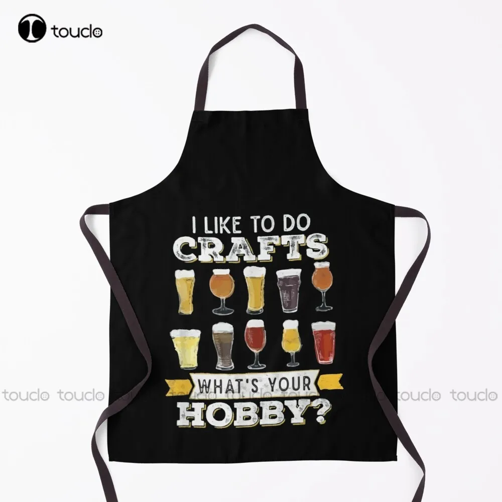 I Like To Do Crafts Whats Your Hobby Apron Art Apron Garden Kitchen Customized Unisex Adult Apron Household Cleaning Apron