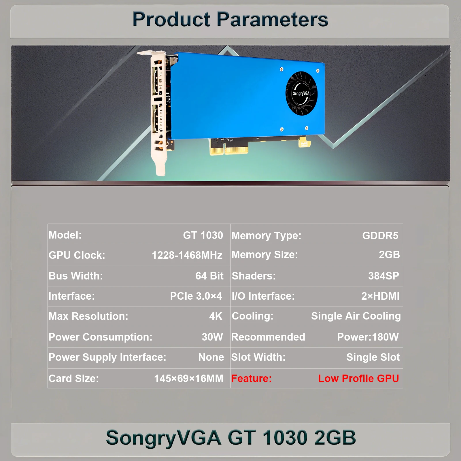 SongryVGA GT 1030 Low Profile Graphics Card,2GB GDDR5 64-Bit Dual Output Ports 4K,PCIe 3.0 Compatible SFF/Thin ITX/HTPC PC