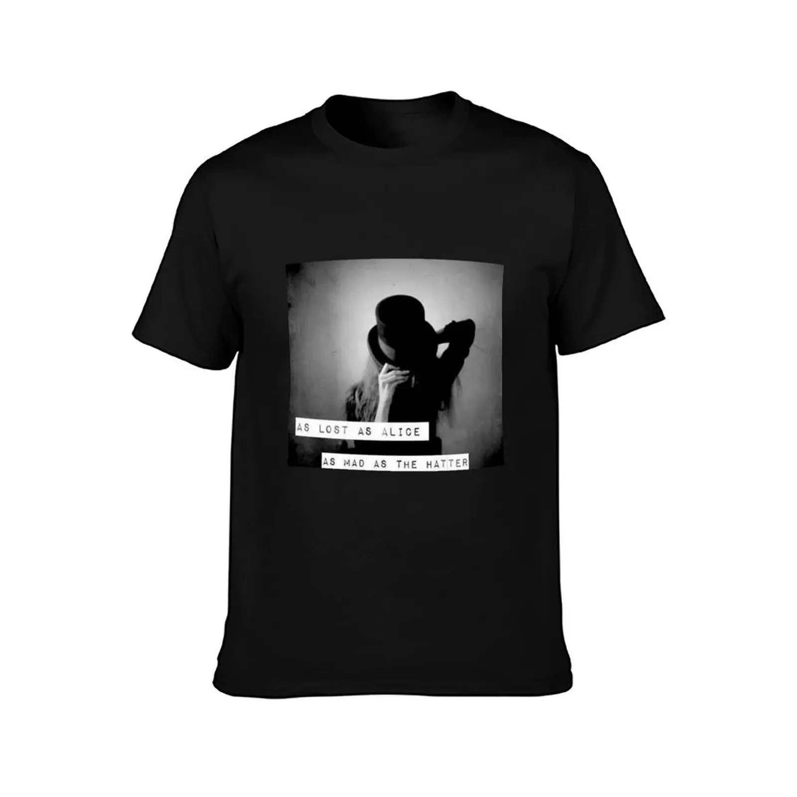 As Lost As Alice As Mad The Hatter T-Shirt, Summer Casual Cotton Tee, Oversized Streetwear Tops, Vintage Graphic Print