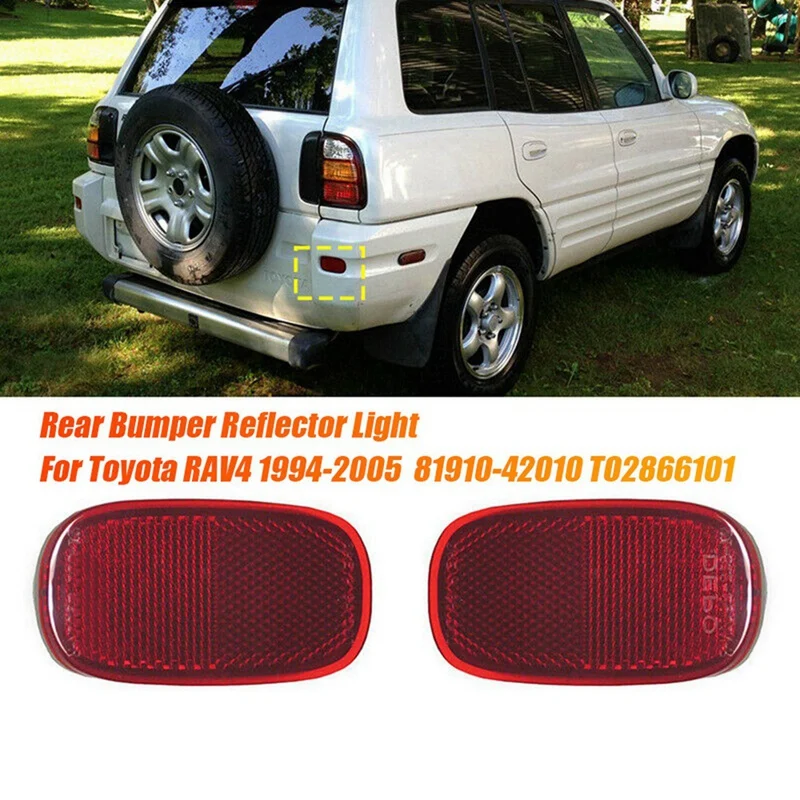 2Pcs Car Rear Bumper Reflector Light 81910-42010 TO2866101 For Toyota RAV4 1994-2005 Tail Brake Lampreflector