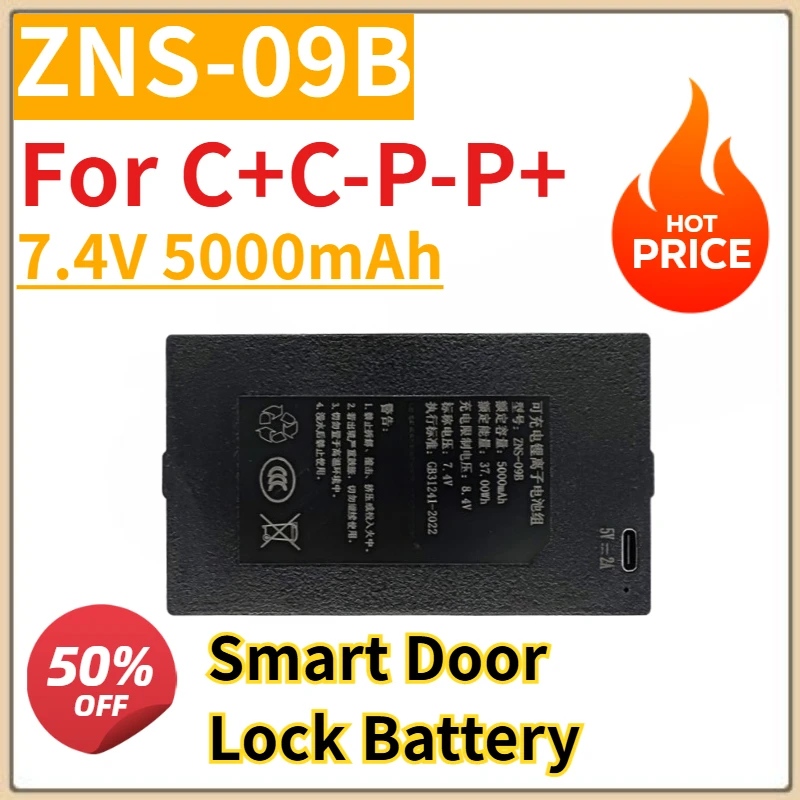 

Brand New Replacement Rechargeable Lithium Smart Door Lock Battery 7.4V 5000mAh ZNS-09B for C+C-P-P+