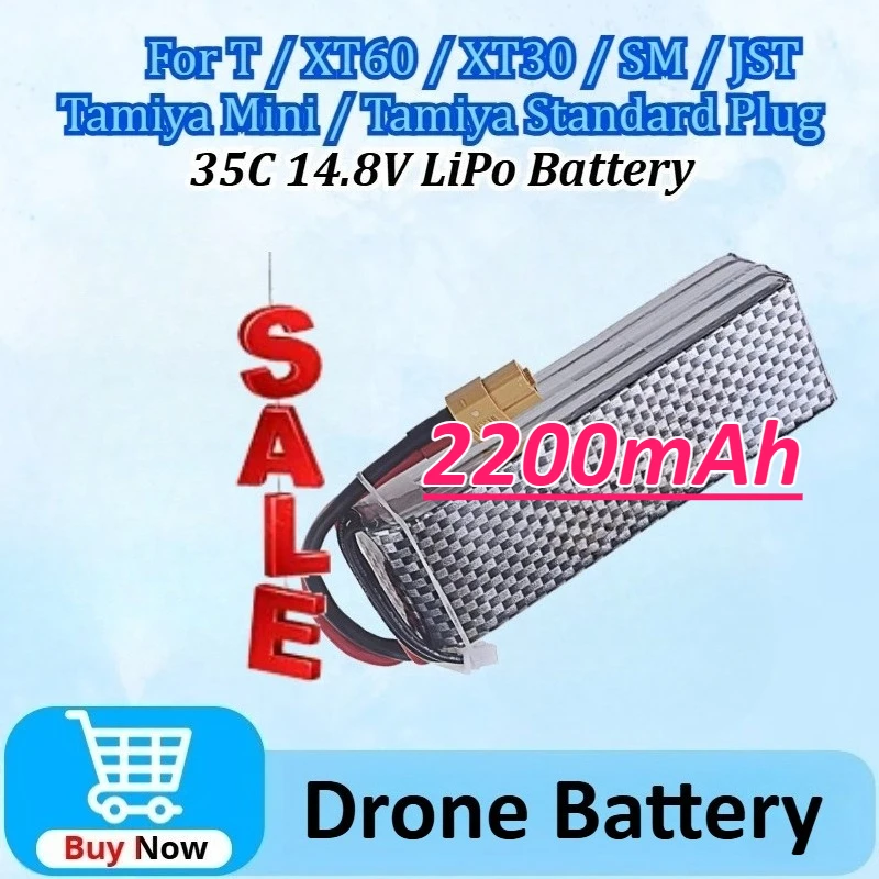 

2200mAh 35C 14.8V LiPo Drone Battery with XT60/XT30/T/SM/JST Plug for Drone FPV RC Cars Boats Trucks Airplane UAV Parts Battery