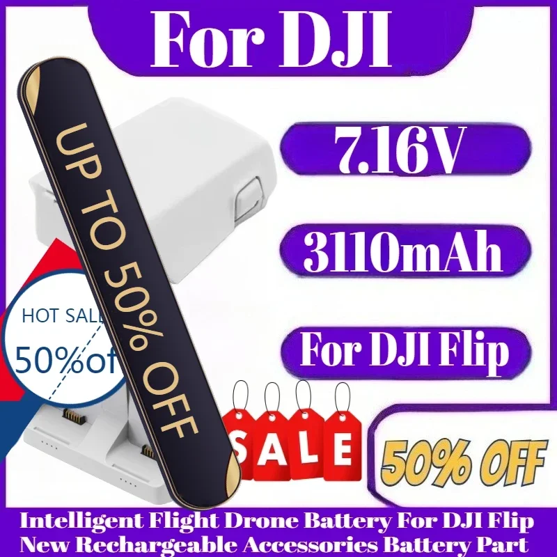 

7.16V Intelligent Flight Drone Battery For DJI Flip 3110mAh New Rechargeable Accessories Battery Part
