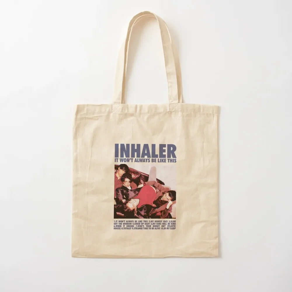 It Won't Always Be Like This - Inhaler Tote Bag Reusable bags great bag Big bag