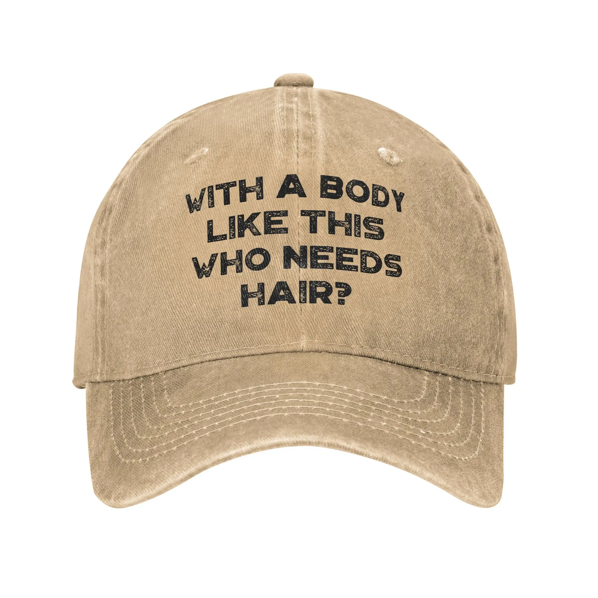 With A Body Like This Who Needs Hair Unisex Baseball Caps  Distressed Denim Washed Hat Casual Summer Adjustable Headwear