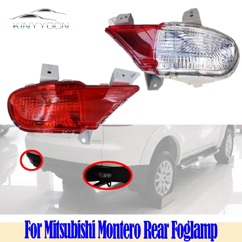 For Mitsubishi Montero  2013 14 15 Rear Bumper Fog Light Reflector Stop Light Rear Fog Light Foglamp Brake Lamp Warning Lamp