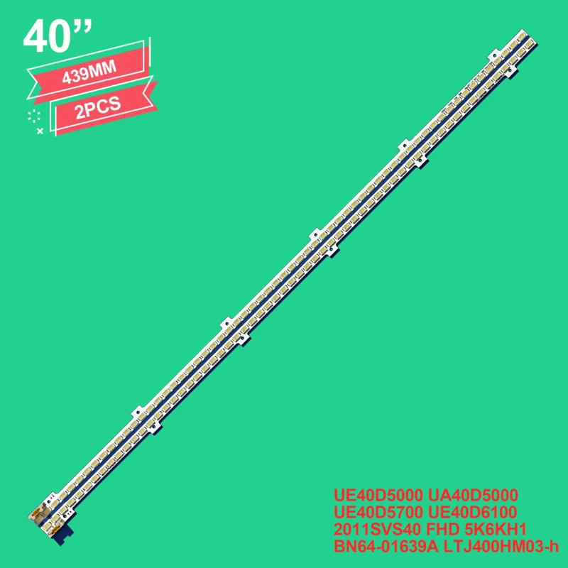 サムスン用LEDバックライトストリップ,40インチTV,ue40d5000 ua40d5000 bn64 01639a ltj400hm03 h 2011svs40 fhd 5k6kh1 ue40d5700 ue40d6100
