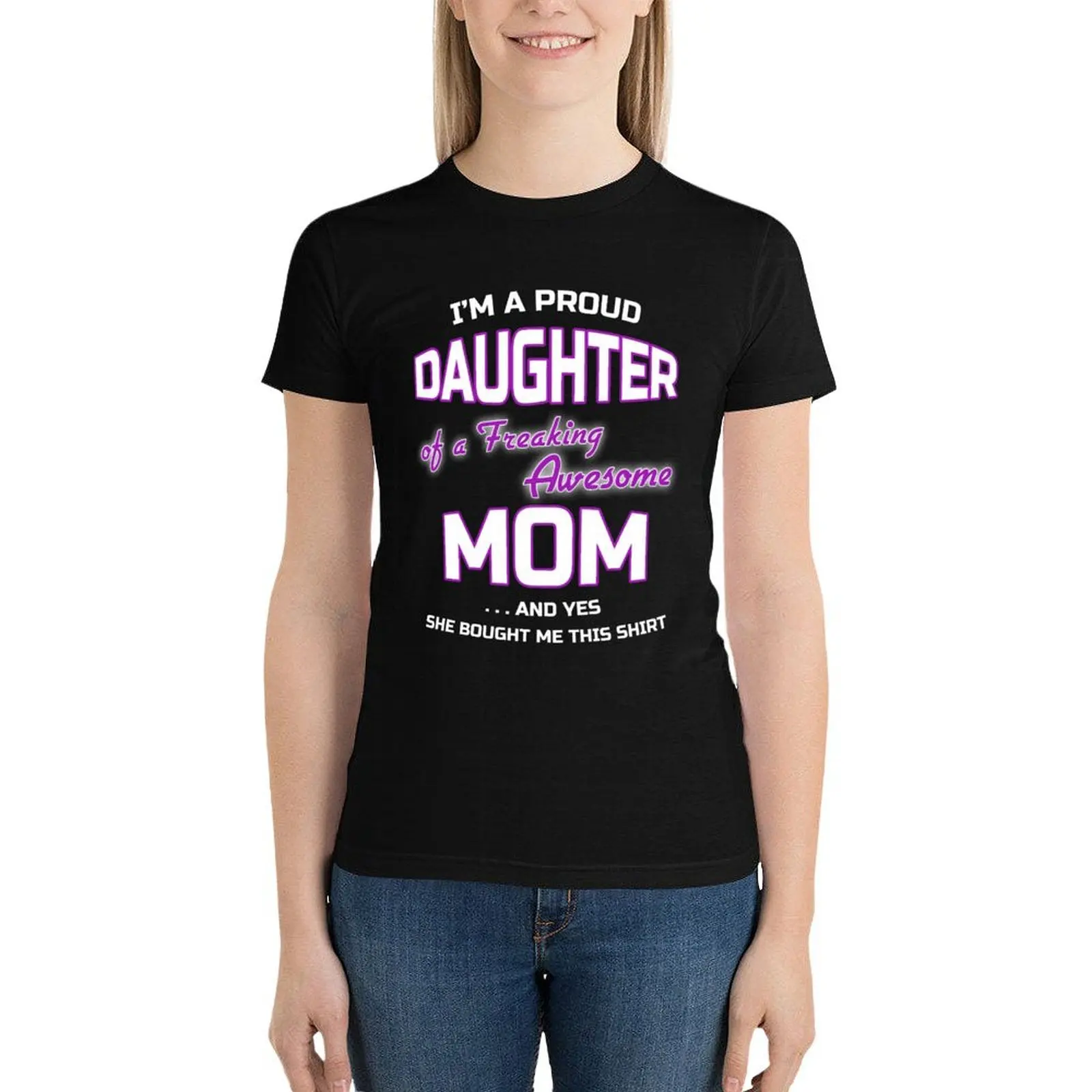 

I'm a proud Daughter of a freaking awesome Mom funny family T-Shirt animal prinfor summer clothes for Women