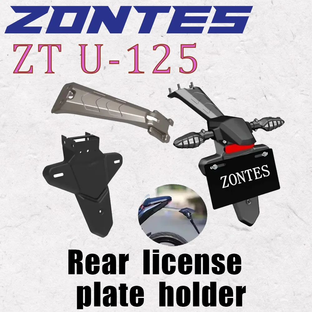 

For ZONTES ZT U-125 U1-125 U2-125 U-150 U1-150 U-155 U1-155 Motorcycle License Plate Holder Tail Light Bracket Fender Bracket