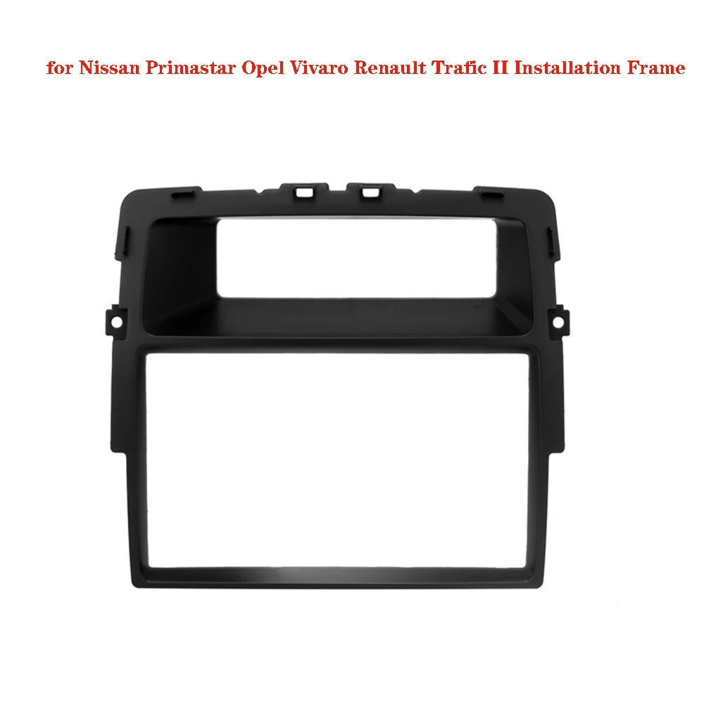 

2 Din Car Radio Fascia for Nissan Primastar Opel Vivaro Renault Trafic II Installation Frame Panel DVD Face Plate Trim