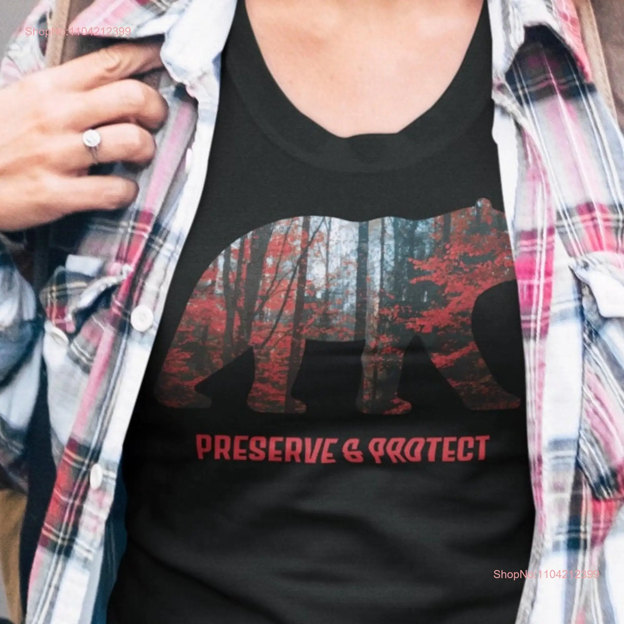 Preserve and protect Bear T shirt National Park for Animal Lovers long or short sleeves