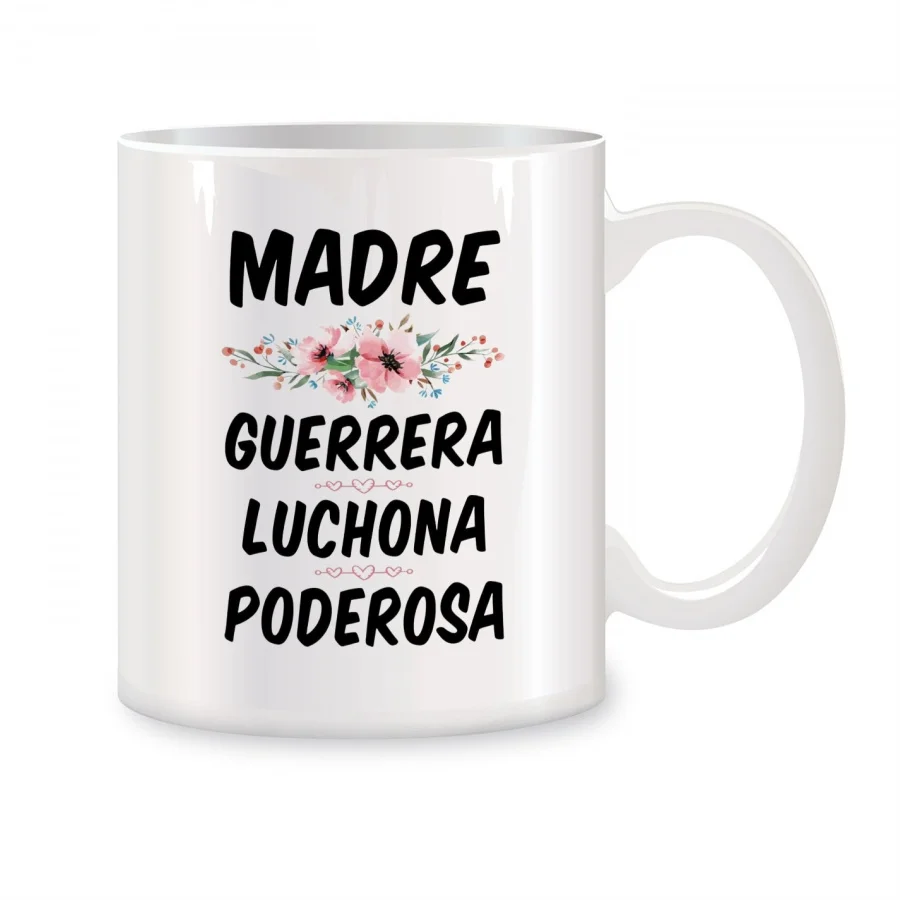 Madre Guerrera Luchona Poderosa Mugs For Regalo Para El Dia De Las Madres Birthday Novelty Coffee Ceramic Tea Cups White 11 oz