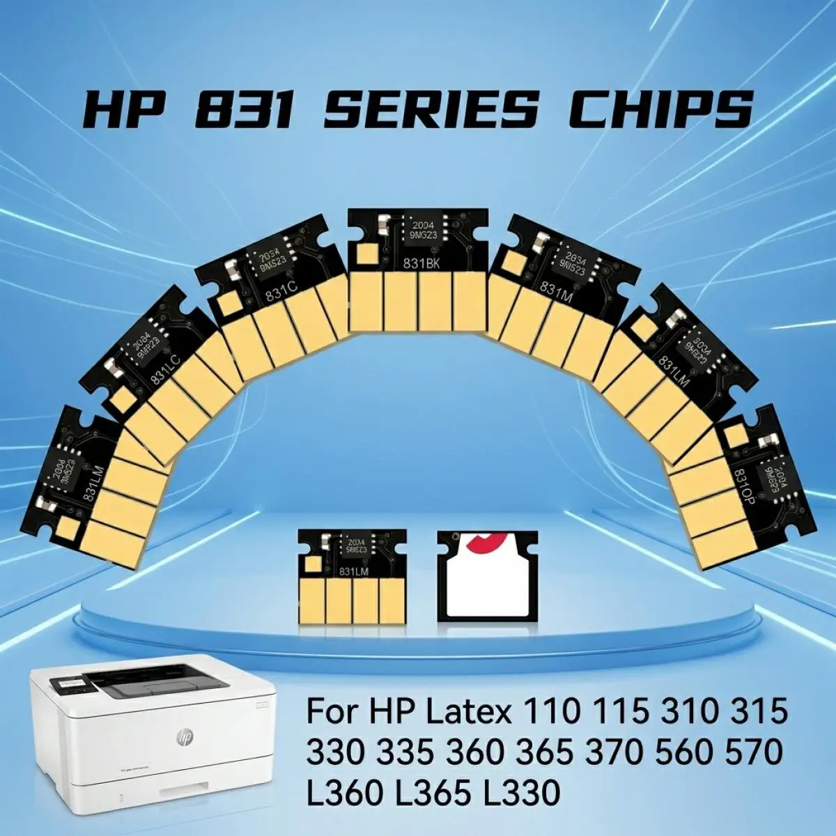 

New Upgrade 831 Ink Cartridge Chip For HP Latex 110 115 310 315 330 335 360 365 370 560 570 L360 L365 L330 Printer