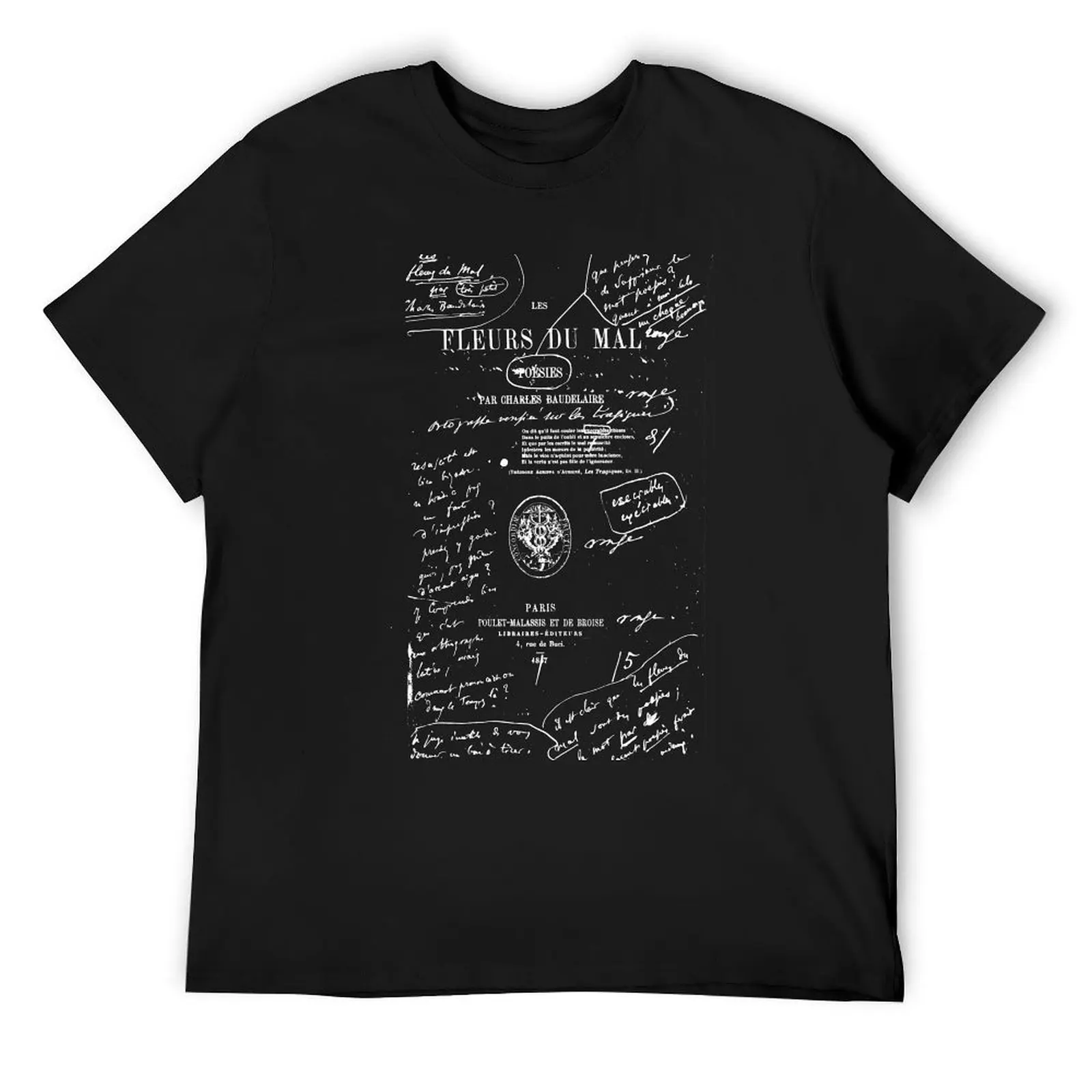 

The Flowers of Evil (Les Fleurs du Mal) by Charles Baudelaire First Edition Author's Notes T-Shirt