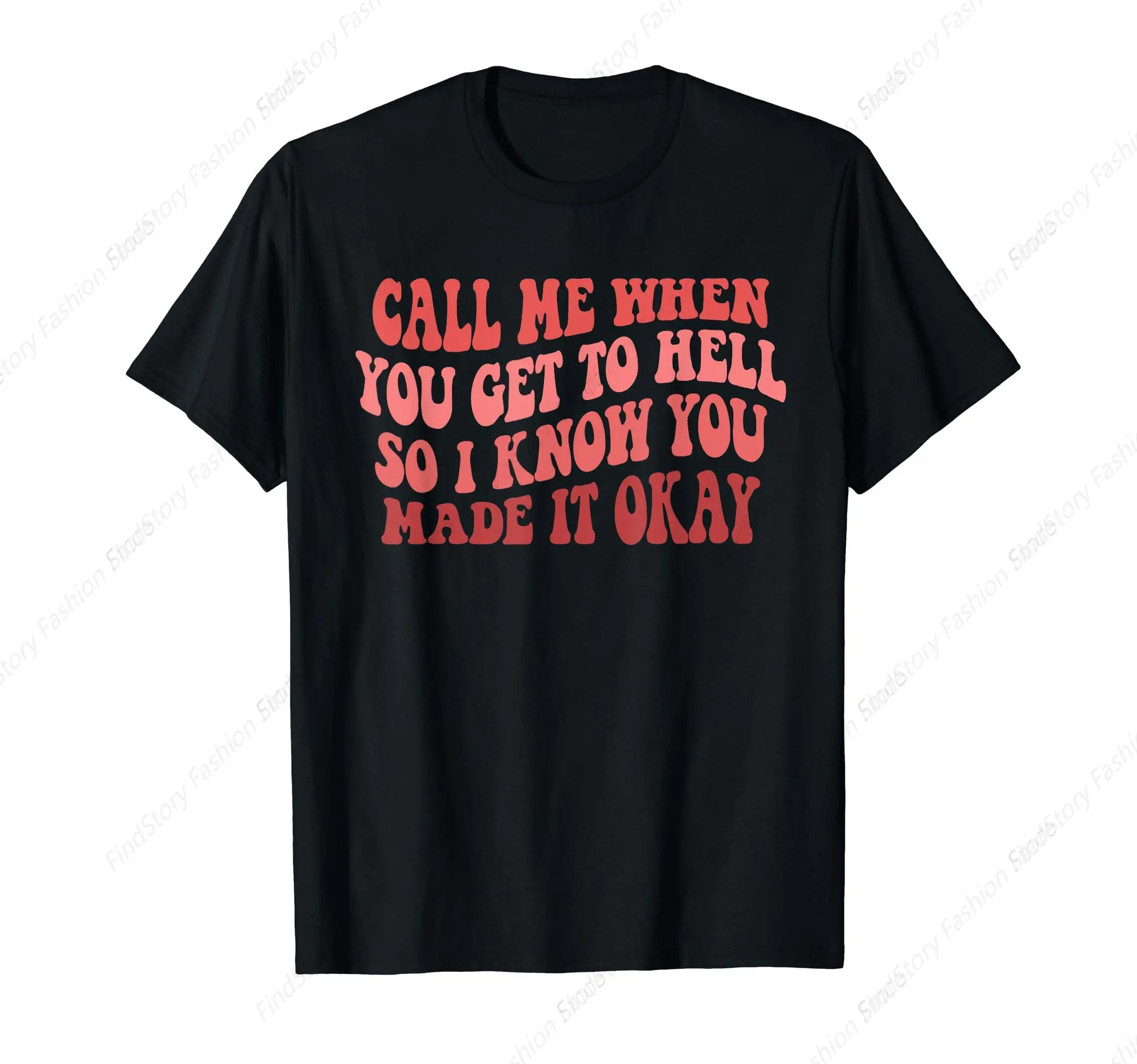 Call Me When You Get To Hell T-Shirt for Men Washed Cotton Vintage Short Sleeve Crew Neck Clothing Fashion Streetwear Sports Top