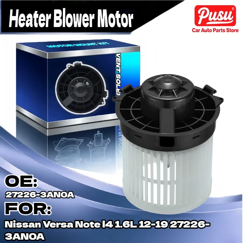 

27226 3AN0A Blower Heater Motor w Fan for Nissan Versa Note l4 1.6L 2012 2019