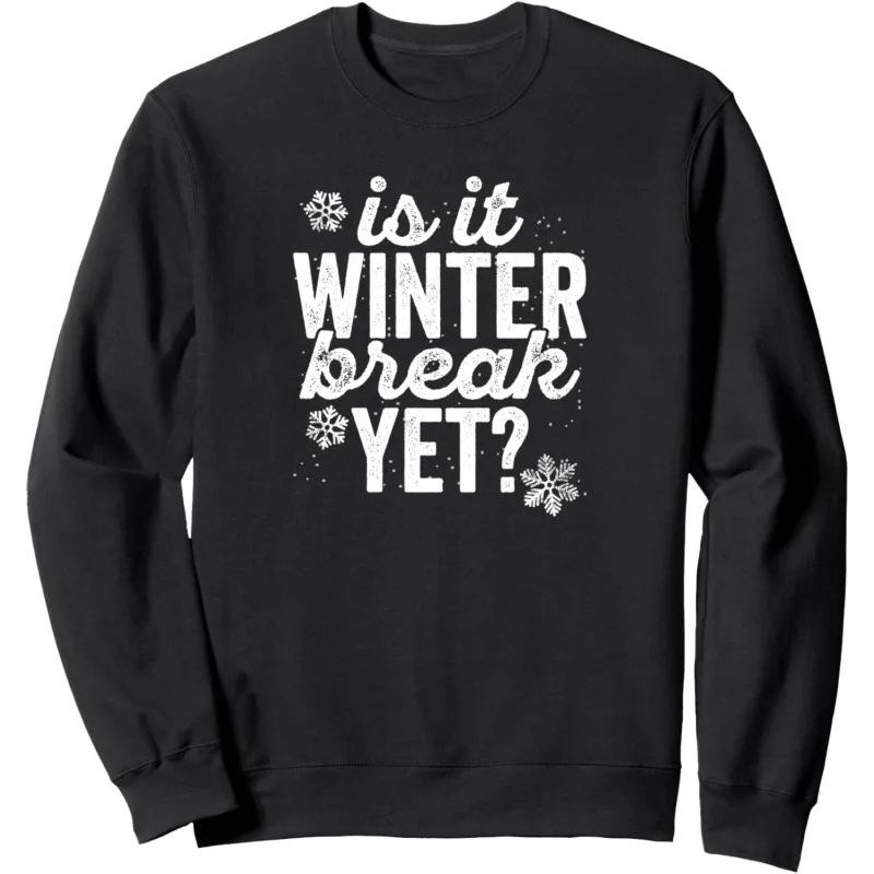 Christmas holiday, winter vacation pullover. That's a sweatshirt