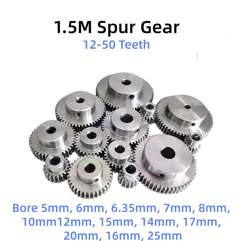 1.5 Modulus Spur Pinion Gear 1.5M Cylindrical Motor Gear 12-50 Teeth Without Quenching Bore 5 6-25mm Transmission Gear