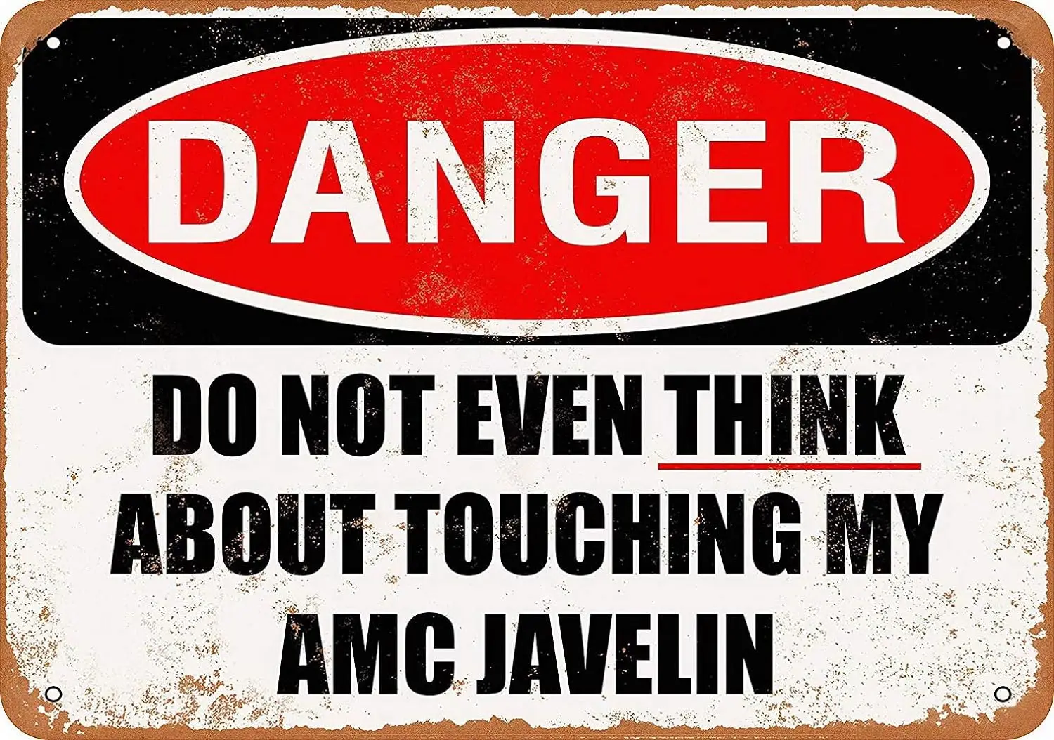 8 X 12 Metal Sign - Do Not Touch My Amc Javelin Coffee House Or Home