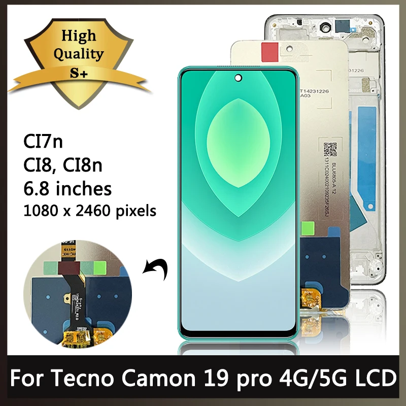 

100% Test For Infinix Tecno Camon 19 Pro 4G CI8, CI8n LCD Screen Touch Digitizer For Tecno Camon 19Pro 5G CI7n Display Frame