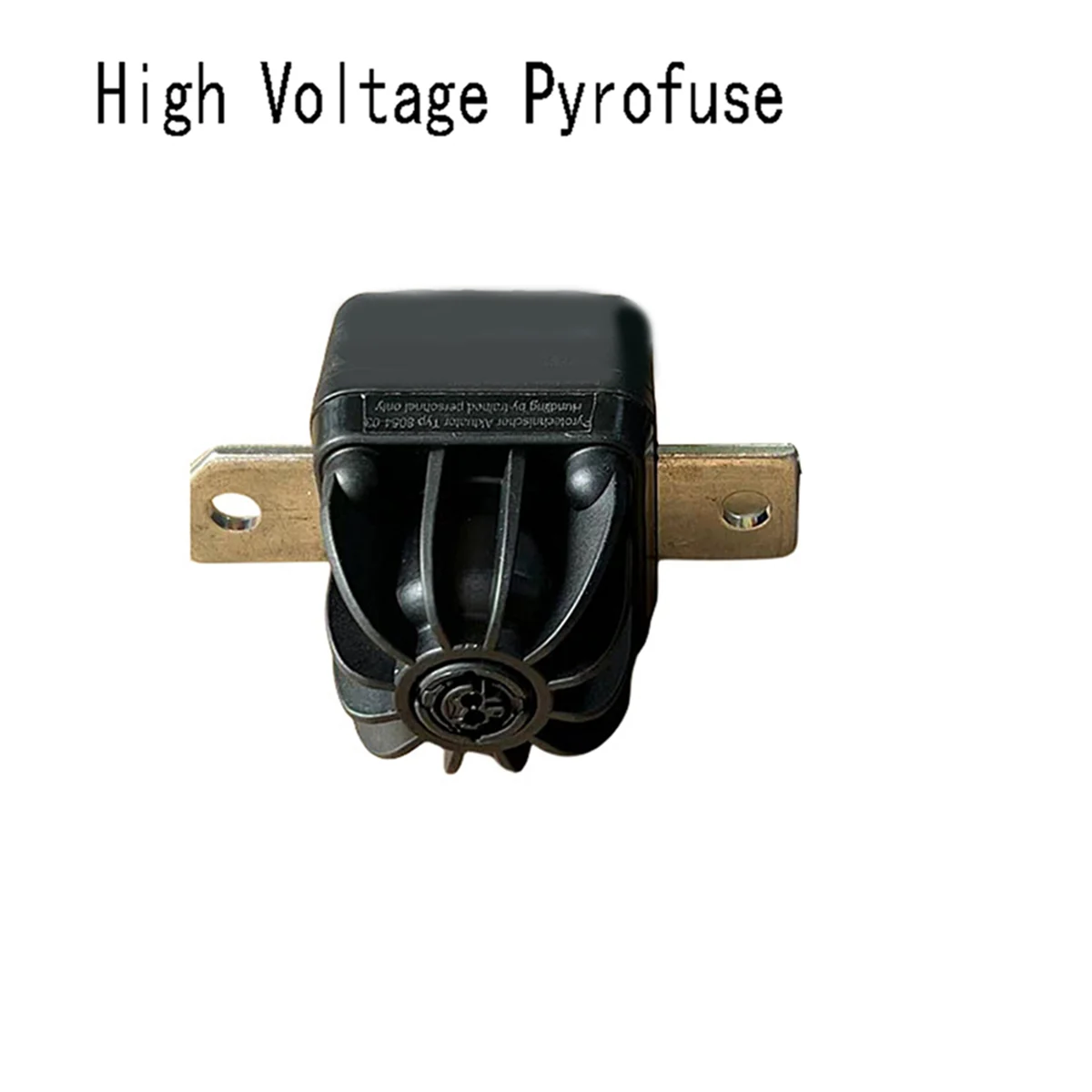 11K915463B High Voltage Pyrofuse for EV ID3 ID4 Battery Disconnect Unit for