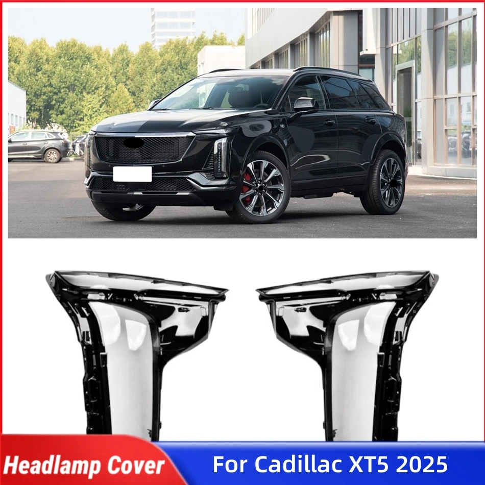 

For Cadillac XT5 2025 Accessory Cars Lampshades Lamp Headlight Shell Lens Car Front Headlight Lens Cover Lights Shell