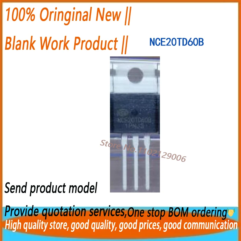 (10pieces）NCE20TD60B NCE30TD60B NCE20TD60 NCE30TD60 TO-220 IGBT 20A 30A 600V New original