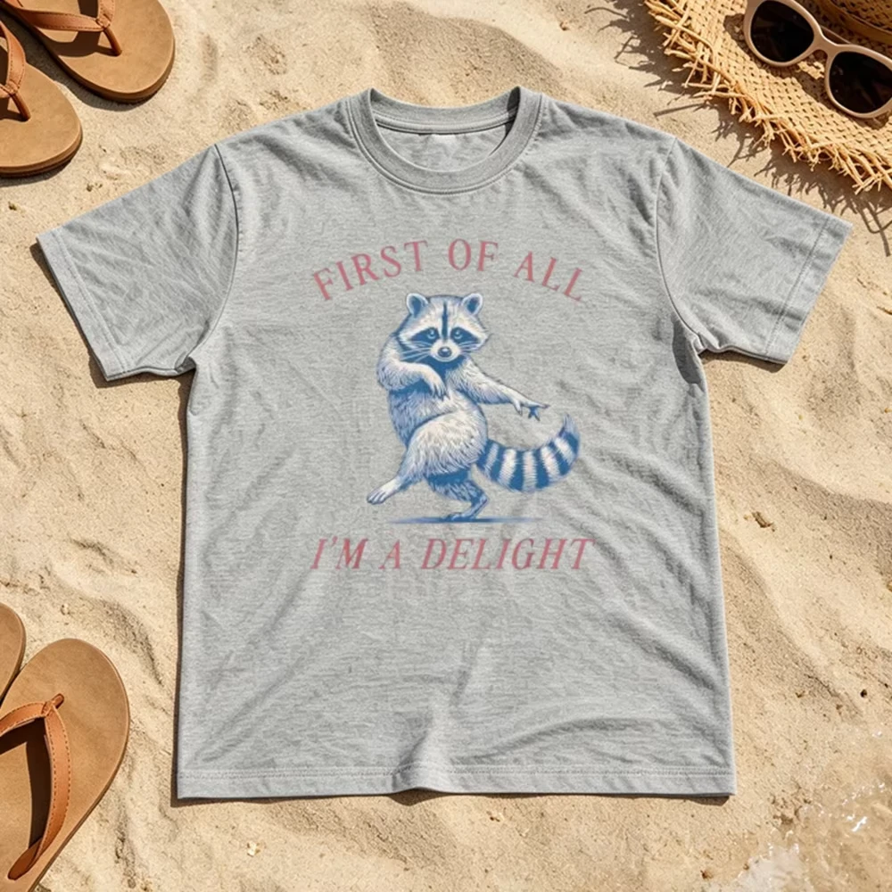 First Of All I'm A Delight Funny Dancing Raccoon Cartoon Women Humor T Shirt Trendy Daily Essential Top Vacation Holiday Wear