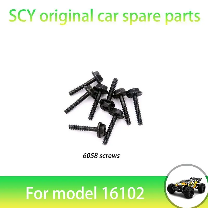 SCY 16102PRO 1/16 RC Car Original Spare Parts  6058 Screws  Suitable for SCY 16101 16102 16103 Car