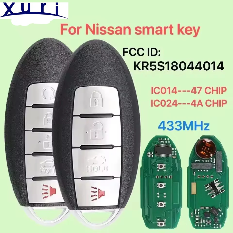 

XuriFCC ID:KR5S18044014 IC014/IC024 433MHz (13-15 for47chip)(16-17 for 4Achip) Car Smart Remote Key For NISSAN Maxima Altima Key