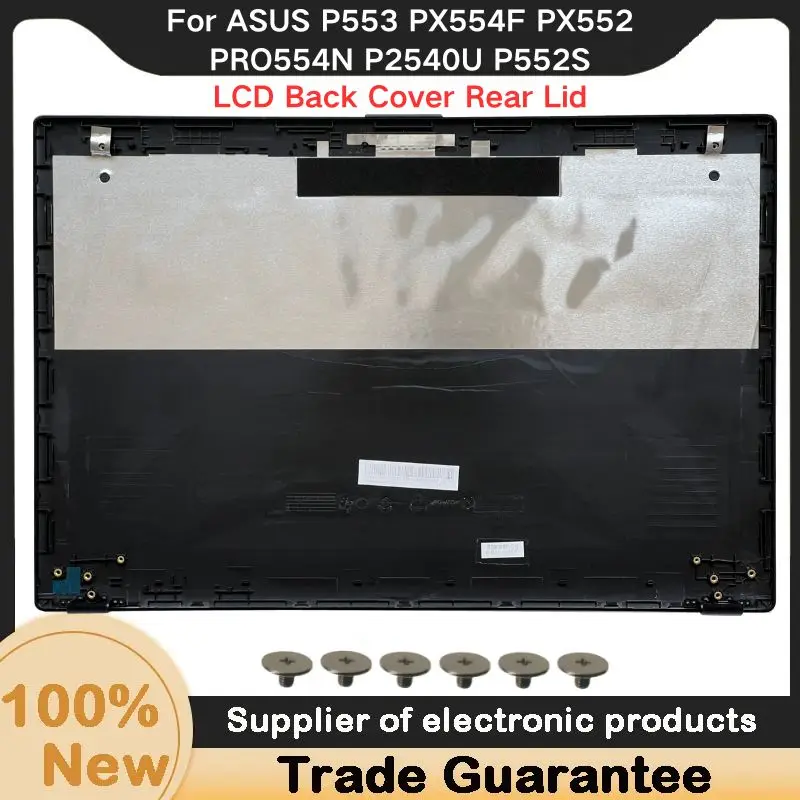جديد ل ASUS P553 PX554F PX552 PRO554N P2540U P552S LCD الغطاء الخلفي قذيفة