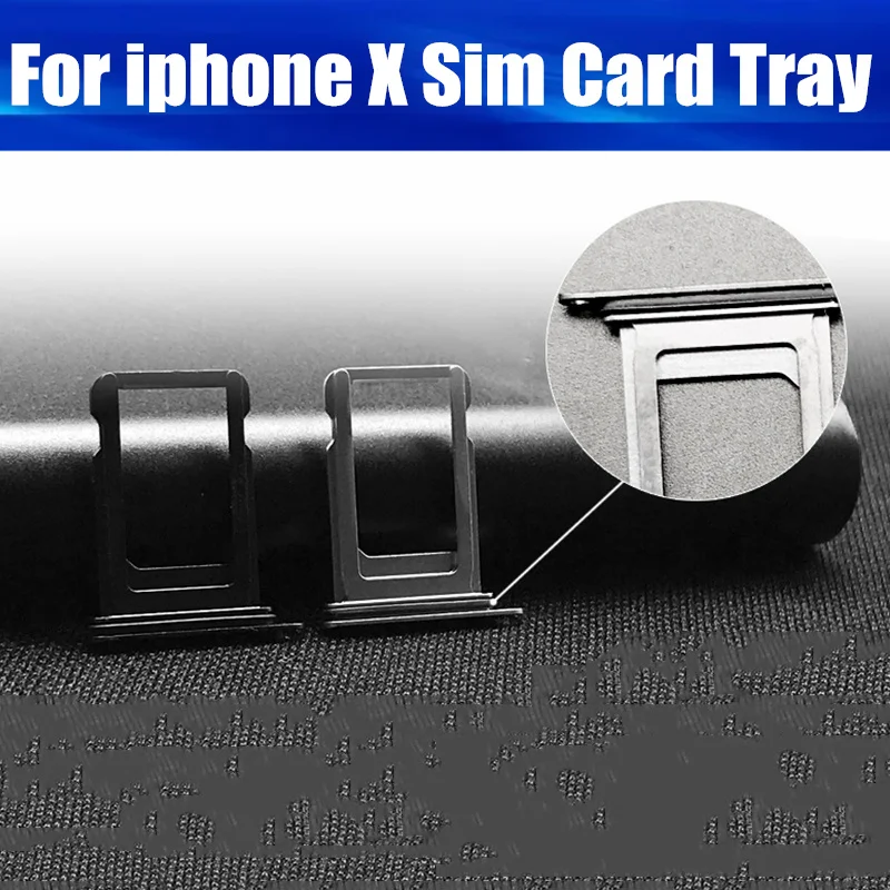 

Sim Card Tray Holder For iPhone X Genuine Sim Card Tray Slot Holder Adapter Socket With Seal Rubber Replacement Repair Parts