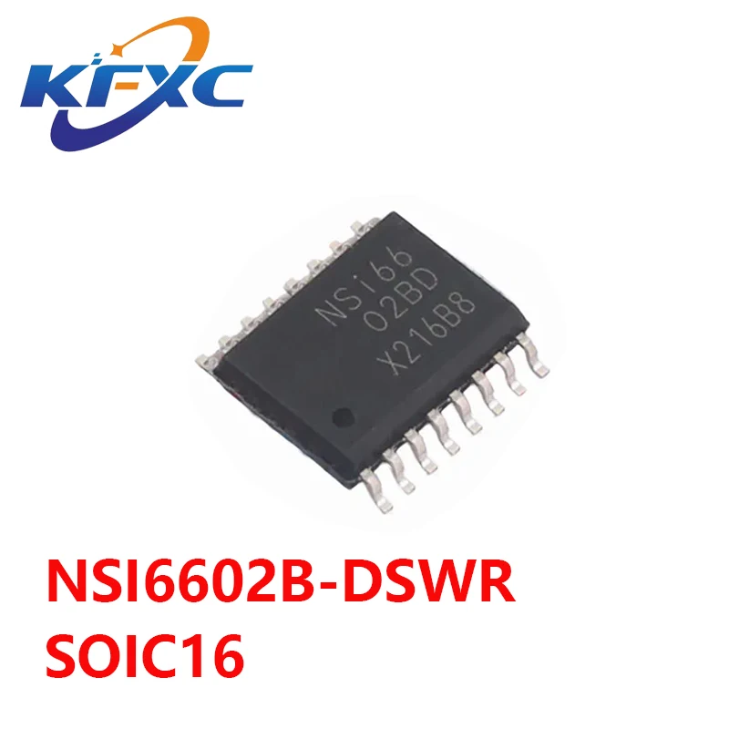 

New original NSI6602AD NSI6602B-DSWR SOP16 Isolated IC dual gate driver NSI6602BD