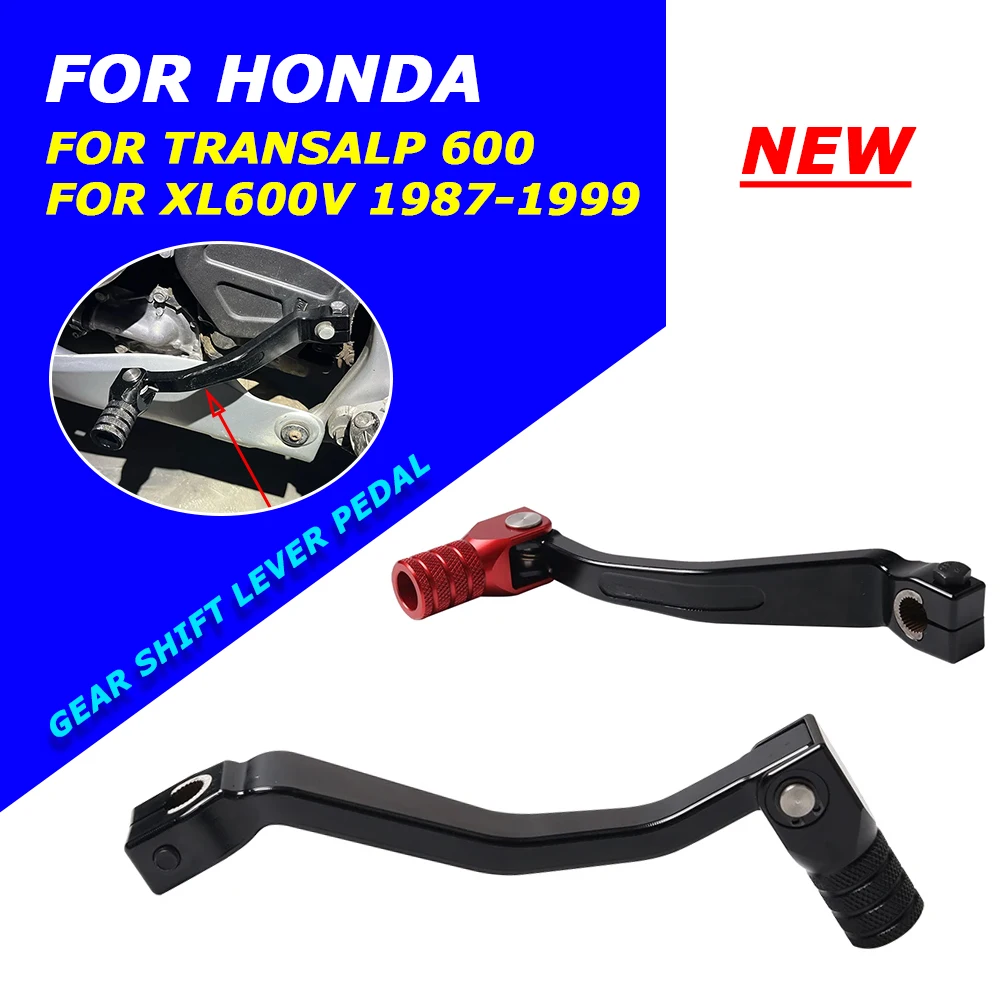 

Motorcycle Gear Shift Lever For XL600V Rear Pedal Foot Shifter Rod For HONDA TRANSALP 600 XL 600 V 600V XL600 V 1987 - 1999 1998