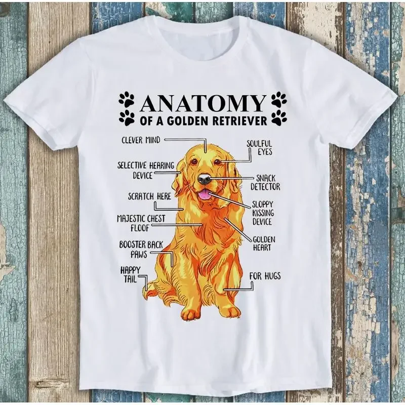 Anatomy Of A Golden Retriever Funny Dog T Shirt M1306