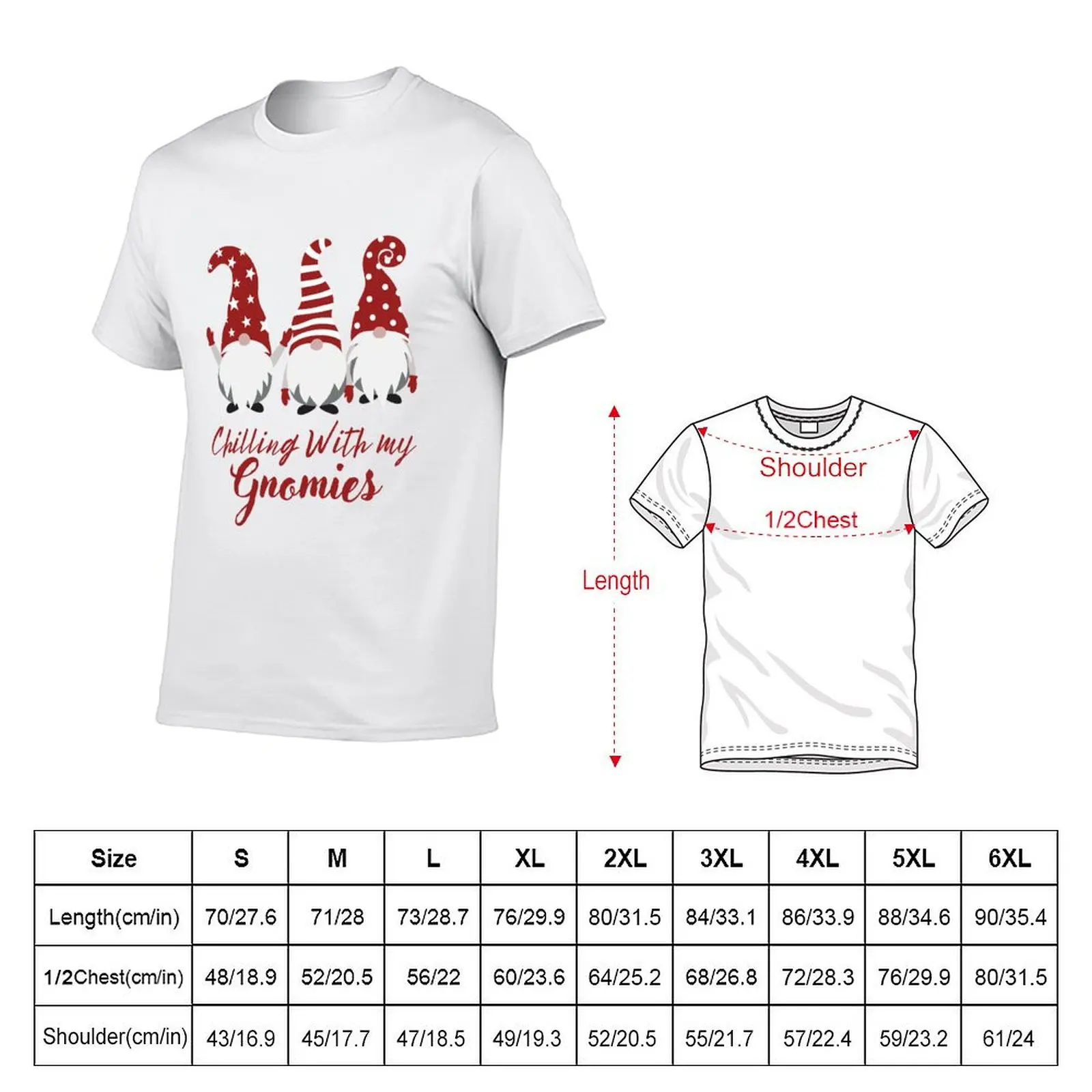 Chilling With My Gnomies. Funny gnomes. Gnomes Lovers T-Shirt Holiday Vacation Tee Shirt