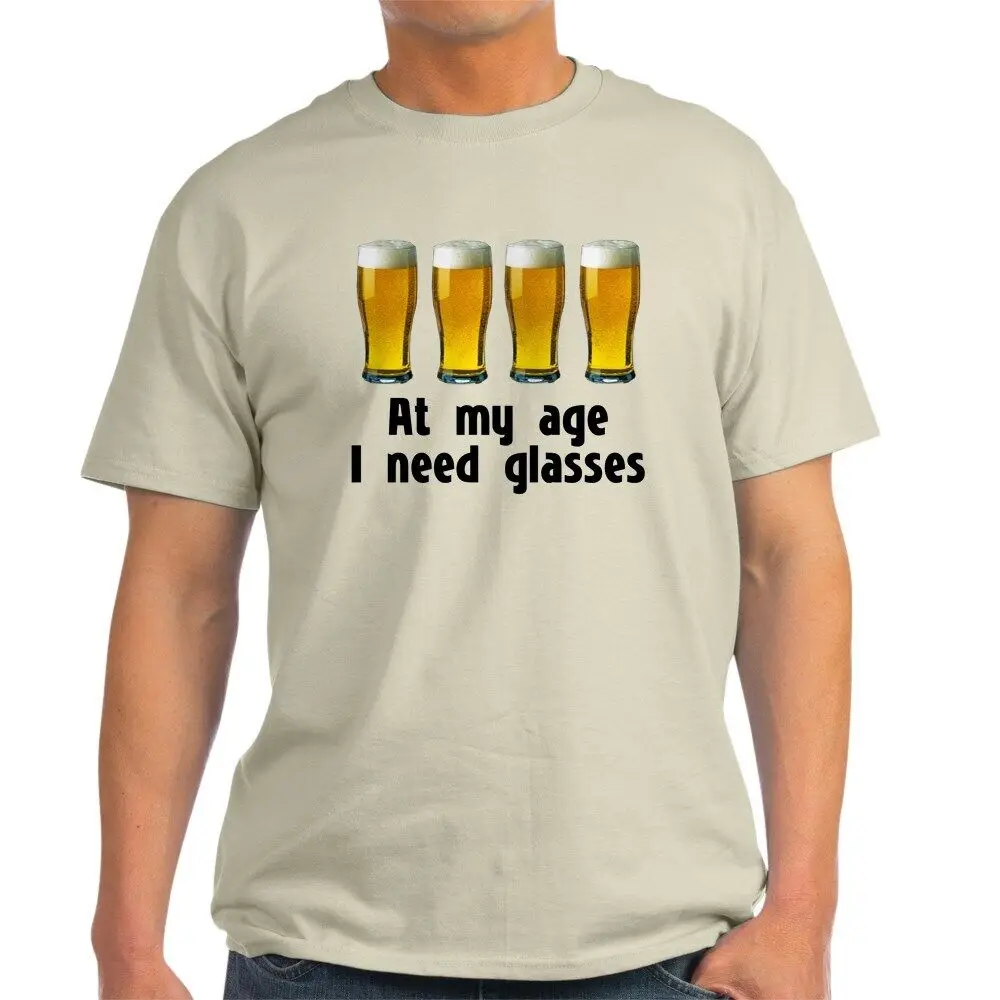 CafePress At My Age I Need Glasses Light T Shirt 100 Cotton 625070356 long or short sleeves