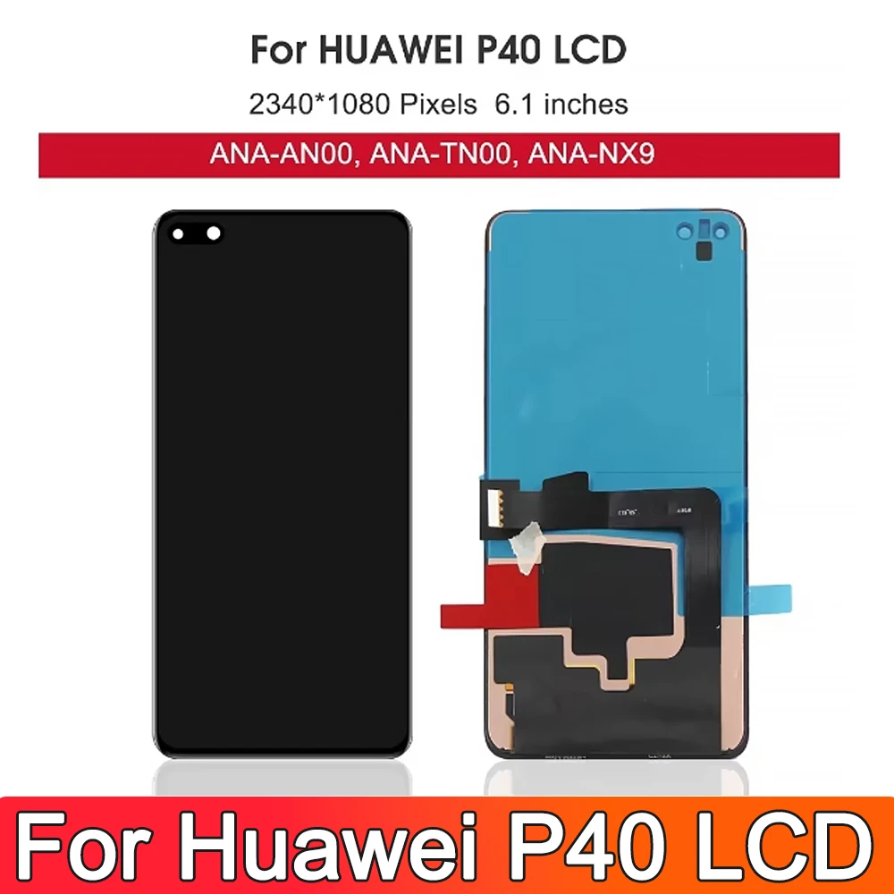 For HUAWEI P40 6.1''For ANA-AN00 ANA-TN00 ANA-NX9 ANA-LX4 LCD Display Touch Screen Digitizer Assembly Replacement