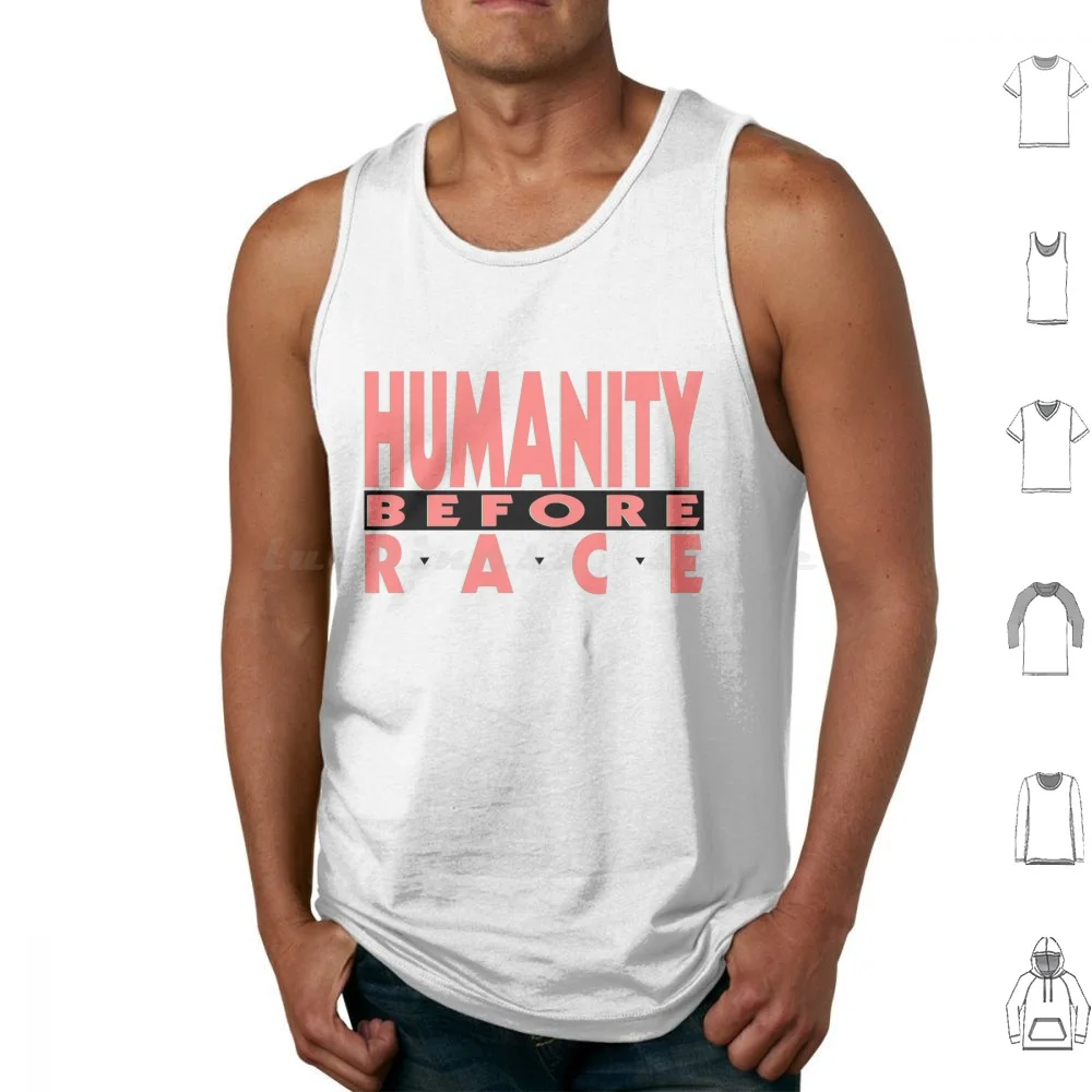 Humanity Before Race Tank Tops Print Cotton Retro 80S 90S All Lives Matter Equality Egalitarian Humanity Human Sjw