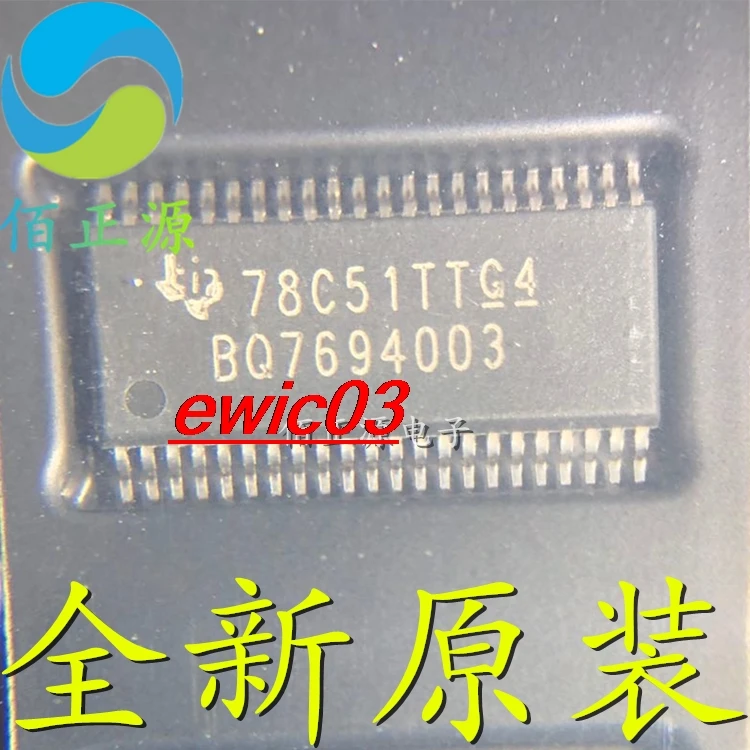 Original stock  BQ7694003DBTR BQ7694003 TSSOP44 IC 