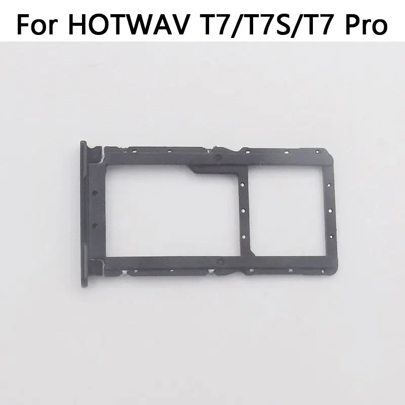 New Original HOTWAV T7 T7 Pro T7S SIM Card Tray SIM Card Holder Tray Card Slot Adapter For Hotwav T7 Pro Smart Phone