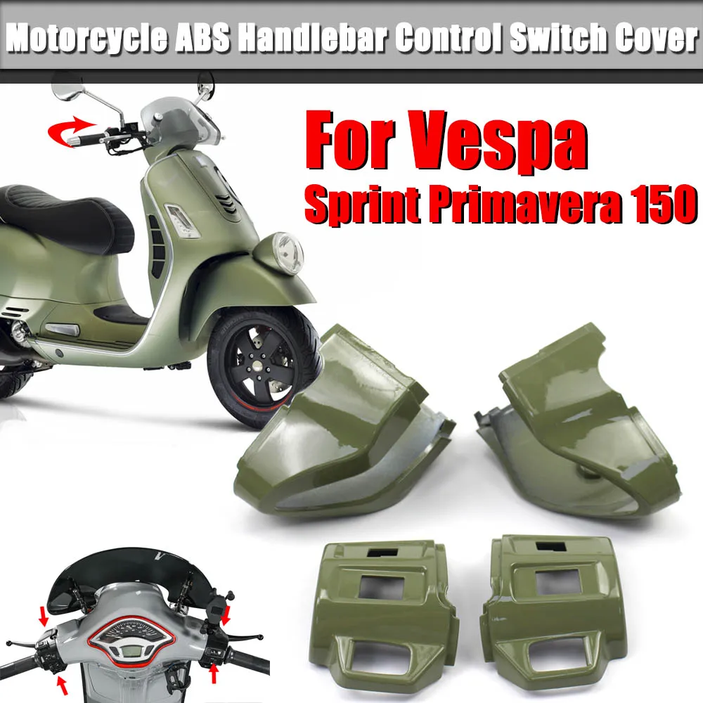 

Motorcycle Handlebar Control Switch Cover For Vespa Sprint 150 2016-2021 Primavera125 150 2014-2021 Turn Signal Botton Protector